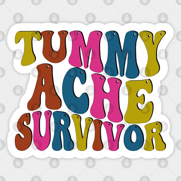 Tummy Ache Survivor Sticker by mdr design